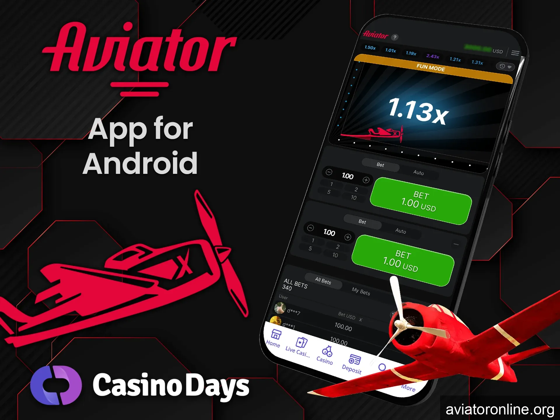 Indian users can enjoy playing Aviator through the Casino Days mobile app.