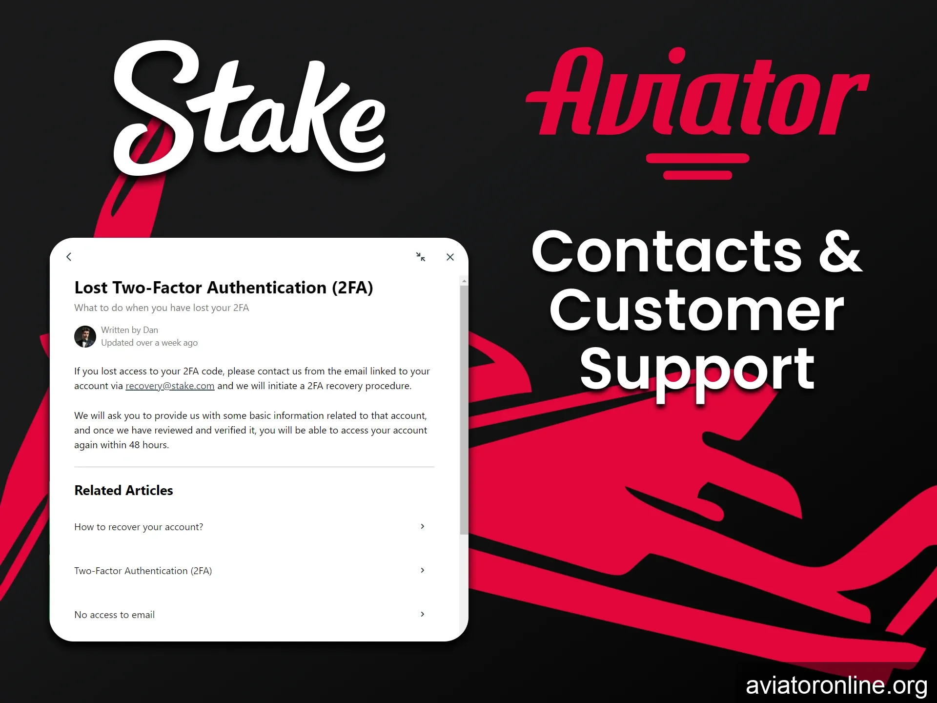 he Stake website has a live chat to support playing Aviator.